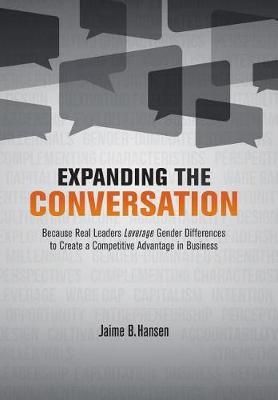 Expanding the Conversation on Hardback by Jaime B Hansen