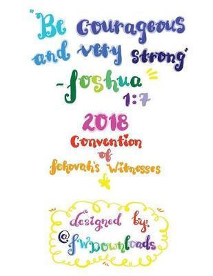 Be Courageous 2018 Convention of Jehovah's Witnesses Workbook for Teens by Jw Downloads image