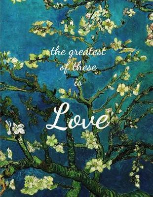 The Greatest Of These Is Love by David Weekley image