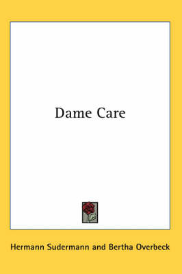 Dame Care by Hermann Sudermann image