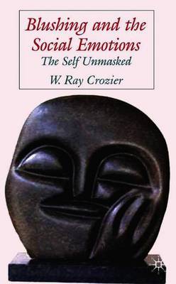 Blushing and the Social Emotions by W.Ray Crozier image
