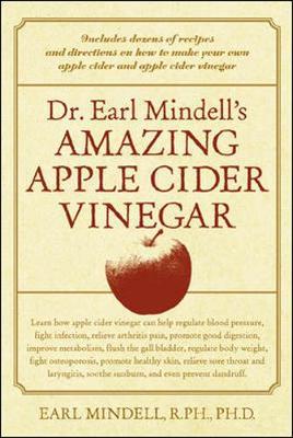 Dr. Earl Mindell's Amazing Apple Cider Vinegar by Earl Mindell image