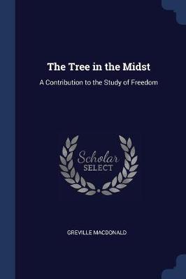 The Tree in the Midst by Greville MacDonald image