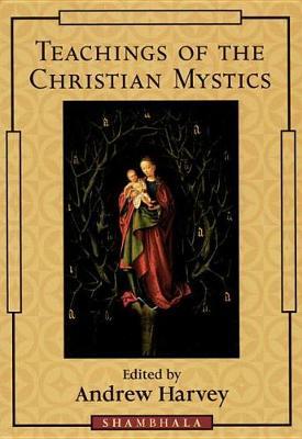 Teachings Of The Christian Mystics image
