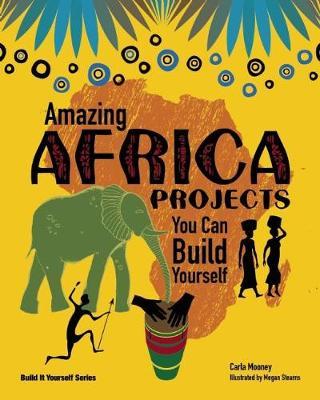 Amazing AFRICA PROJECTS by Carla Mooney image