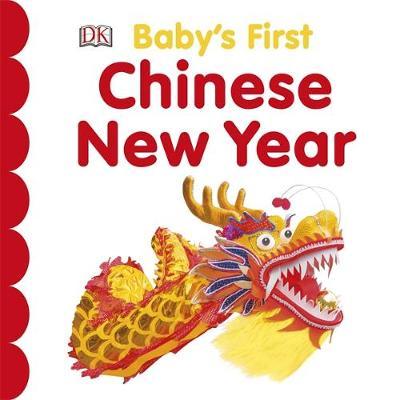 Baby's First Chinese New Year by DK image