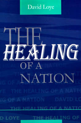 The Healing of a Nation by David Loye image