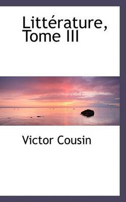 LittAcrature, Tome III by Victor Cousin image