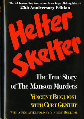 Helter Skelter by Vincent Bugliosi image