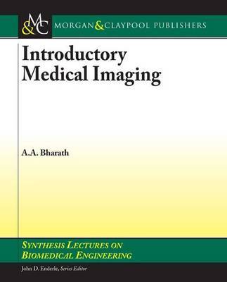 Introductory Medical Imaging by Anil Bharath image