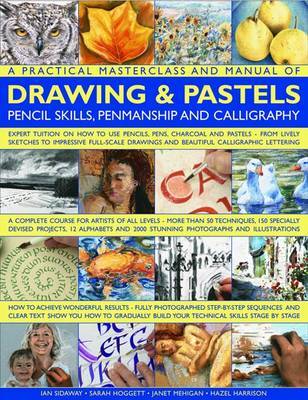 Practical Masterclass and Manual of Drawing & Pastels by Ian Sidaway image