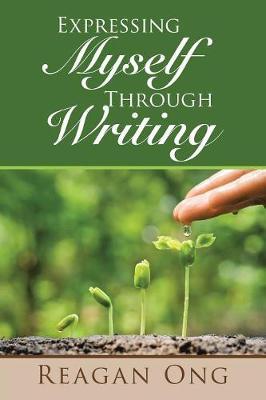 Expressing Myself Through Writing by Reagan Ong image