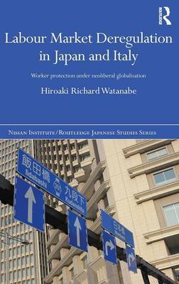 Labour Market Deregulation in Japan and Italy by Hiroaki Richard Watanabe image
