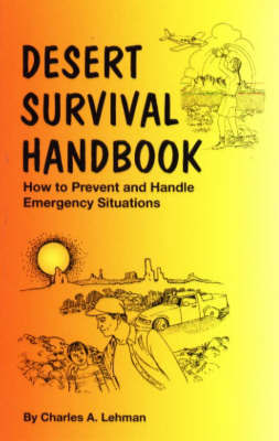 Desert Survival Handbook by Charles Lehman image