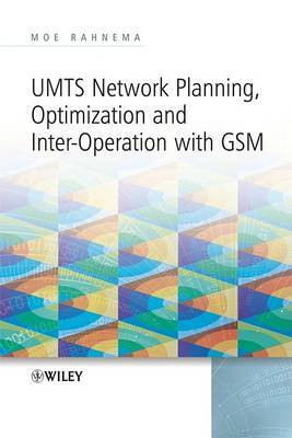 UMTS Network Planning, Optimization, and Inter-Operation with GSM by Moe Rahnema image