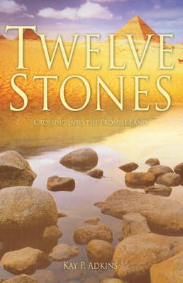 Twelve Stones by Kay P. Adkins image