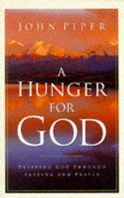 A Hunger for God by John Piper image