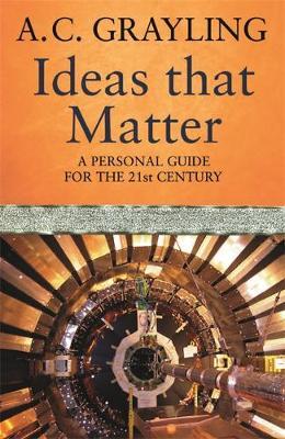 Ideas That Matter by A.C. Grayling image