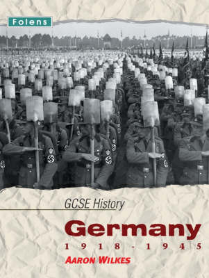GCSE History: Germany 1918-1945 Student Book by Aaron Wilkes image