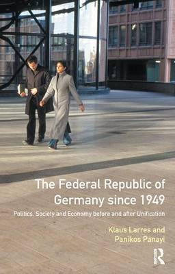 The Federal Republic of Germany since 1949 by Klaus Larres image