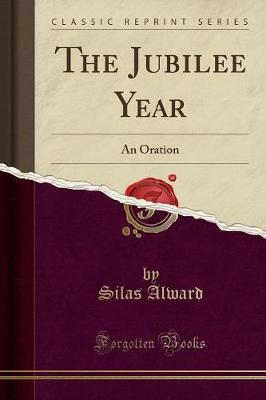 The Jubilee Year by Silas Alward image
