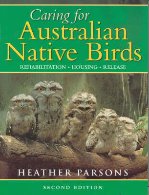 Caring for Australian Native Birds: ` by Heather Parsons image