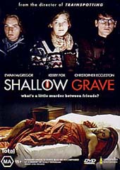 Shallow Grave on DVD Shallow Grave on DVD