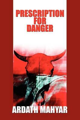 Prescription for Danger by Ardath Mayhar image