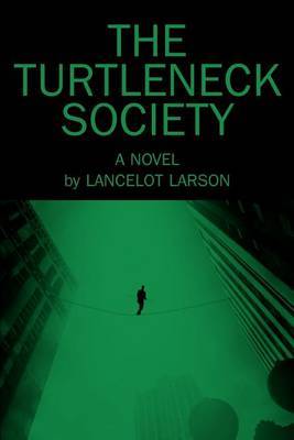 The Turtleneck Society by Lancelot Larson image