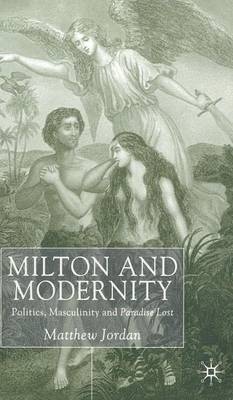 Milton and Modernity by M. Jordan image