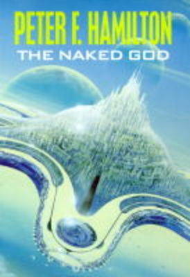 The Naked God (Night's Dawn #3) by Peter F Hamilton image