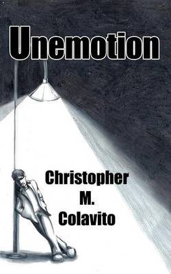 Unemotion by Christopher M Colavito image