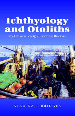 Ichthyology and Otoliths by Neva Dail Bridges image