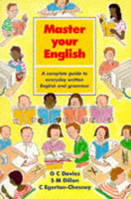 Master Your English: A Complete Guide to Everyday Written English and Grammar by G.C. Davies image