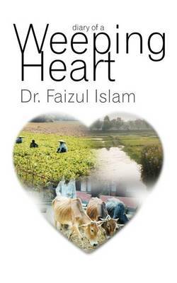Diary of a Weeping Heart by Faizul Islam image