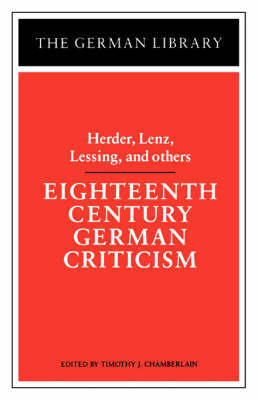 Eighteenth Century German Criticism by Lenz Herder