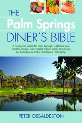Palm Springs Diner's Bible, The by Peter Osbaldeston image