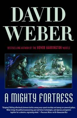 A Mighty Fortress (Safehold #4) on Hardback by David Weber