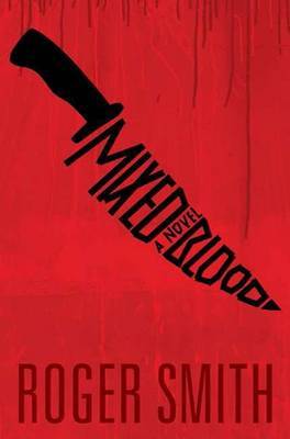 Mixed Blood by Roger Smith image