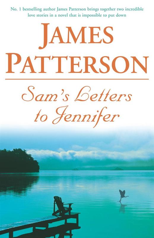 Sam's Letters to Jennifer | James Patterson Book | In-Stock - Buy Now ...