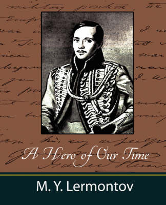A Hero of Our Time by Y Lermontov M y Lermontov image