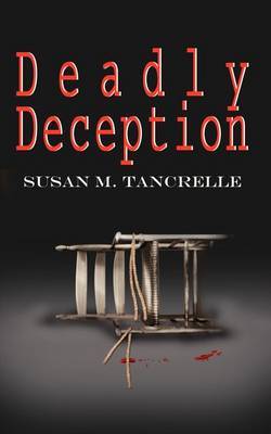 Deadly Deception by Susan M. Tancrelle image