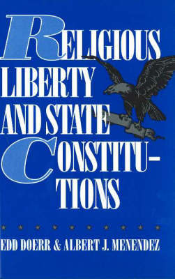 Religious Liberty and State Constitutions by Edd Doerr image