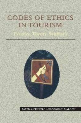 Codes of Ethics in Tourism by David A Fennell