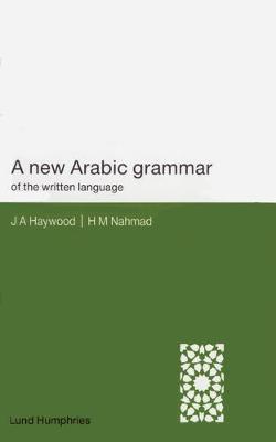 A New Arabic Grammar of the Written Language by H.M. Nahmad image