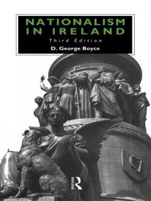 Nationalism in Ireland by D.George Boyce image