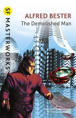 The Demolished Man (S.F. Masterworks) by Alfred Bester image