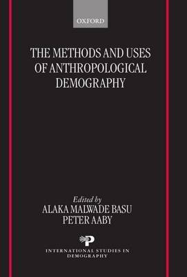 The Methods and Uses of Anthropological Demography image