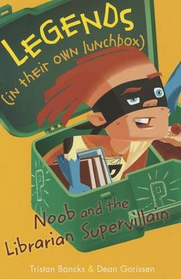Noob and the Librarian Supervillain by Tristan Bancks image