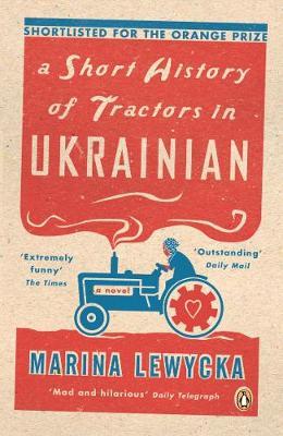 A Short History of Tractors in Ukrainian by Marina Lewycka image